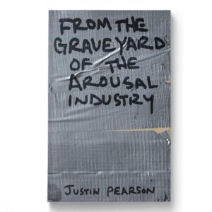 picture of “From The Graveyard Of The Arousal Industry” book